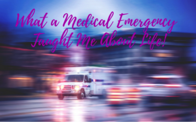 What a medical emergency taught me about CHOICES!